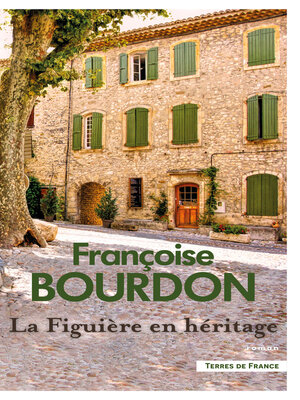 cover image of La Figuière en héritage